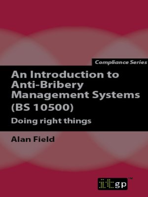 cover image of An Introduction to Anti-Bribery Management Systems (BS 10500)